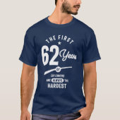 62歳の贈り物 |第62回誕生日ギフトアイディア Tシャツ (正面)
