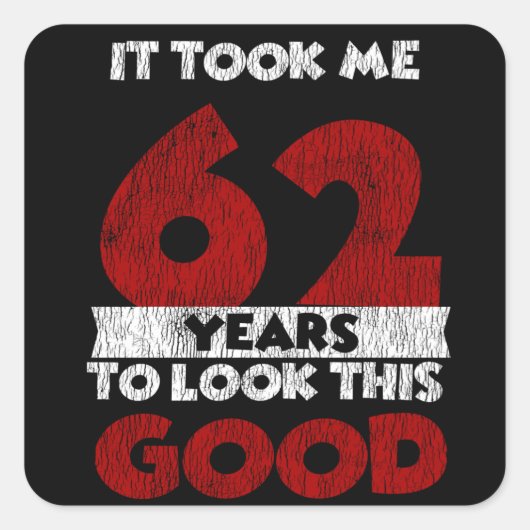 62歳Bday良い62番目の誕生日見た スクエアシール (正面)