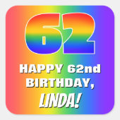 62番目の誕生日: カラフル、おもしろいレインボーパターン# 62 スクエアシール (正面)