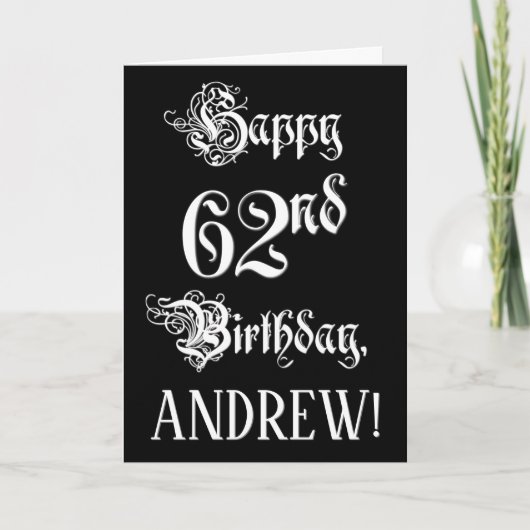 62番目の誕生日: ファンシー、スクリプエレガントト+名前をカスタムする カード (正面)