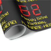 62番目の誕生日:レッドデジタルクロックスタイル「62」 +名前 ラッピングペーパー (ロールコーナー)