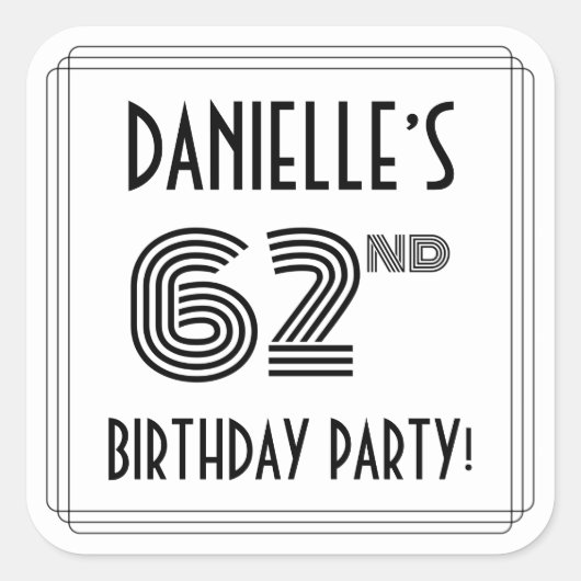 62nd誕生日パーティー:アールデコスタイル+名前をカスタムする スクエアシール (正面)
