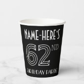 62nd誕生日パーティー：アールデコスタイル+名前をカスタムする 紙コップ (裏面)