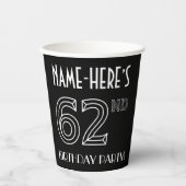 62nd誕生日パーティー：アールデコスタイル+名前をカスタムする 紙コップ (正面)