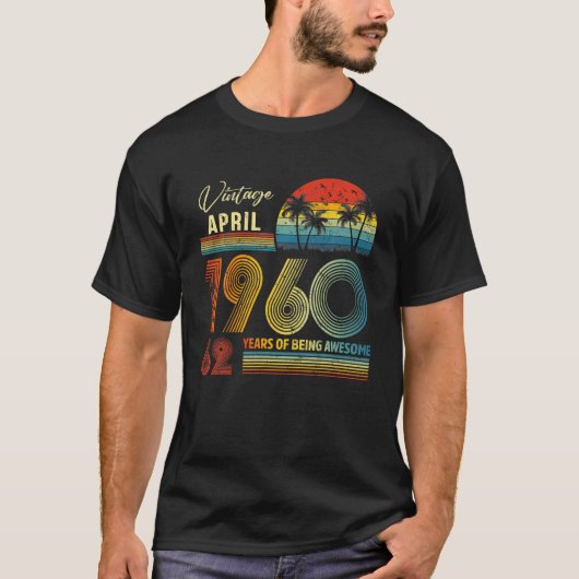 62th誕生日ヴィンテージ1960年4月62歳のギフト tシャツ (正面)