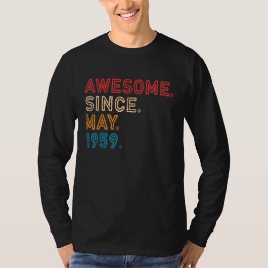63誕生日素晴らし1959年5月以来63歳 Tシャツ (正面)