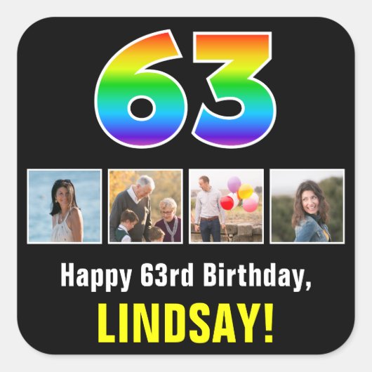 63誕生日: Rainbow "63";カスタム写真と名前 スクエアシール (正面)