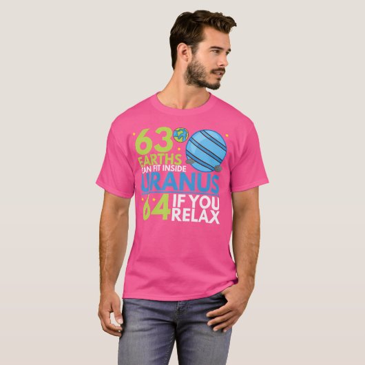 63 Earths Can Fit Inside Uranus Funny Astronomy Tシャツ (正面フル)