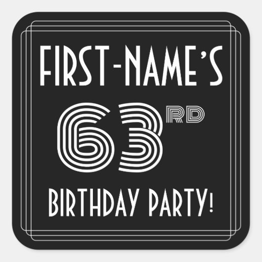63rd誕生日パーティー:アールデコスタイルと名前をカスタムする スクエアシール (正面)