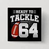 64歳タックルサッカーパーティー64誕生日 缶バッジ (正面)