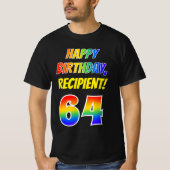 64番目の誕生日— はっきりした、おもしろい、レインボー64、名前をカスタムする Tシャツ (正面)