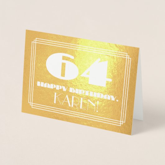 64番目の誕生日:名前+アールデコインスパイア「64」を見る 箔カード (正面)