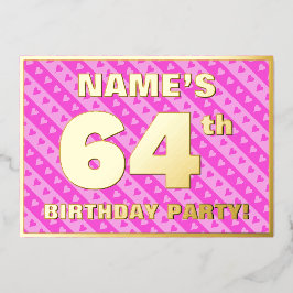 64th Birthday Party —おもしろいピンクハートとストライプ 箔招待状