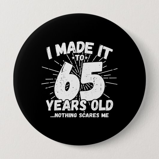65おもしろい誕生日引用文皮肉65歳 缶バッジ (正面)
