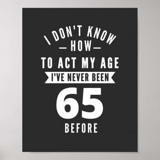 65歳のプレゼント | 65誕生日ギフトアイディア ポスター (正面)