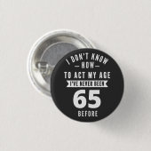 65歳のプレゼント | 65誕生日ギフトアイディア 缶バッジ (正面&裏面)