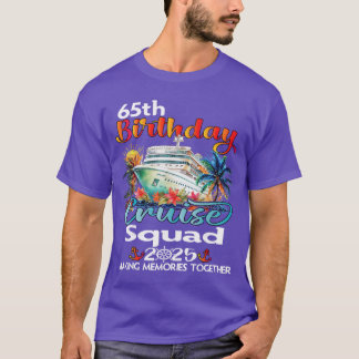 65歳の誕生日クルーズ旅行同窓会 友達 家族のバケーション Tシャツ