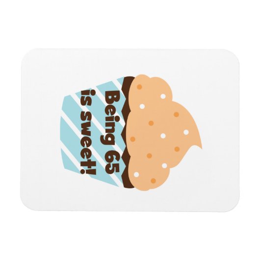 65歳は甘い誕生日Tシャツとプレゼント マグネット (横)