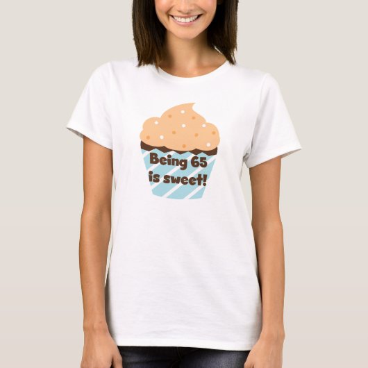 65歳は甘い誕生日Tシャツとプレゼント Tシャツ (正面)