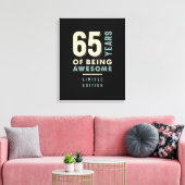 65歳素晴らし- 65誕生日 キャンバスプリント (インサイチュ (リビング))