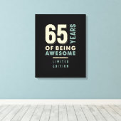 65歳素晴らし- 65誕生日 キャンバスプリント (インサイチュ (ウッドフロア))