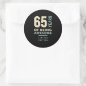 65歳素晴らし- 65誕生日 ラウンドシール (バッグ)