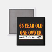 65歳、1人のオーナー – パーツが必要、提供を行う マグネット (正面/裏面)