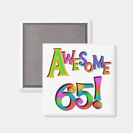 65素晴らし誕生日Tシャツとギフト マグネット (正面/裏面)