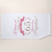 65誕生日が年齢と共に向上 ビーチタオル (正面)