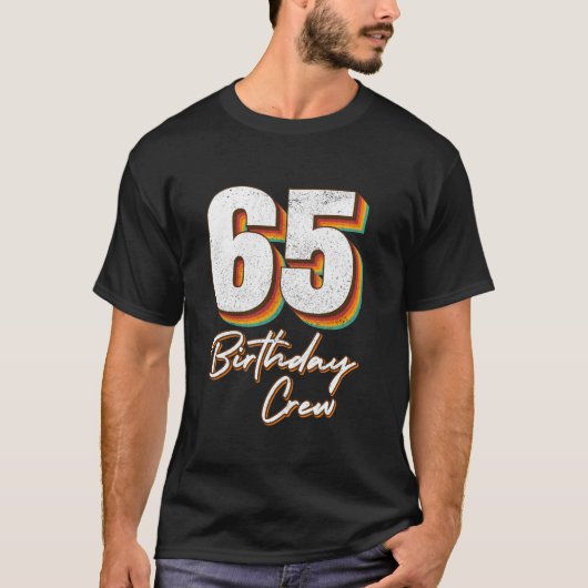 65誕生日クルー65パーティークルー・グループ・フレンズBDa Tシャツ (正面)
