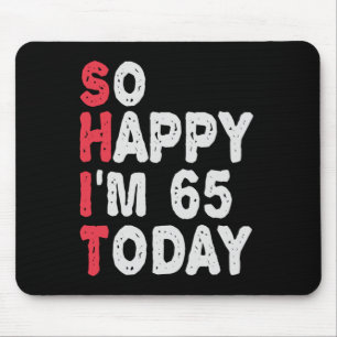 65誕生日嬉しい私は65今日のギフトおもしろい マウスパッド