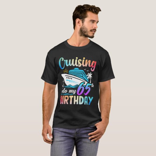 65誕生日65歳の誕生日にクルージング Tシャツ (正面フル)
