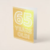65誕生日:「65はっきりした歳!」 金箔カード 箔カード (正面)