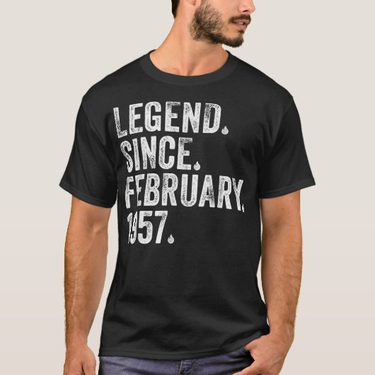 65 Year Old Legend Since February 1957 65th Birthd Tシャツ (正面)