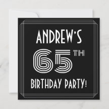 65th Birthday Party: Art Deco Style w/ Custom Name