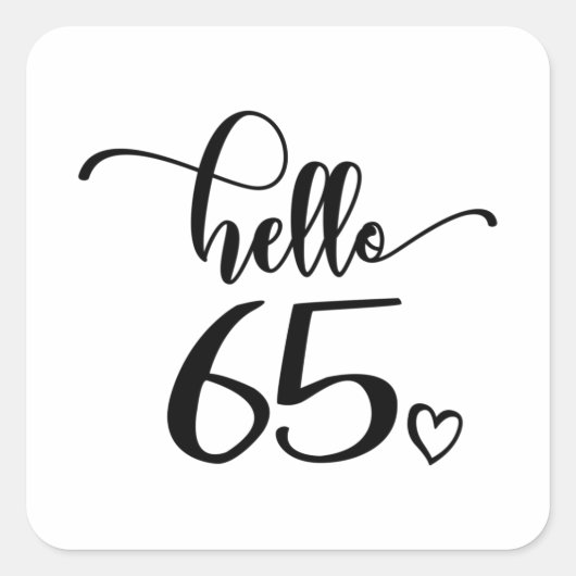 65th Birthday Women Hello 65 Cute 65 Years Old スクエアシール (正面)