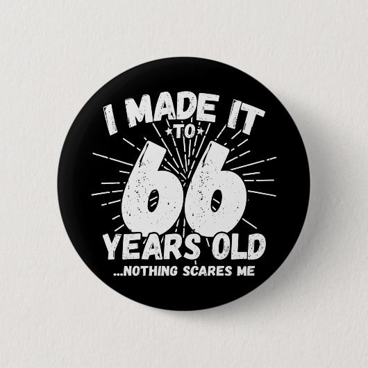 66歳皮肉ミームおもしろい66誕生日 缶バッジ (正面)