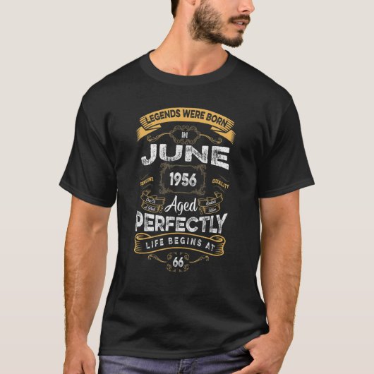 66誕生日レジェンド生まれは1956年6月 Tシャツ (正面)