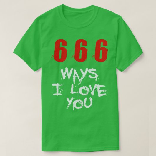 666私はあなたを愛する方法サタンデイル Tシャツ (デザイン正面)
