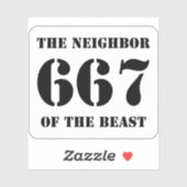 667 The Neighbor Of The Beast (black on white) シール (シート)
