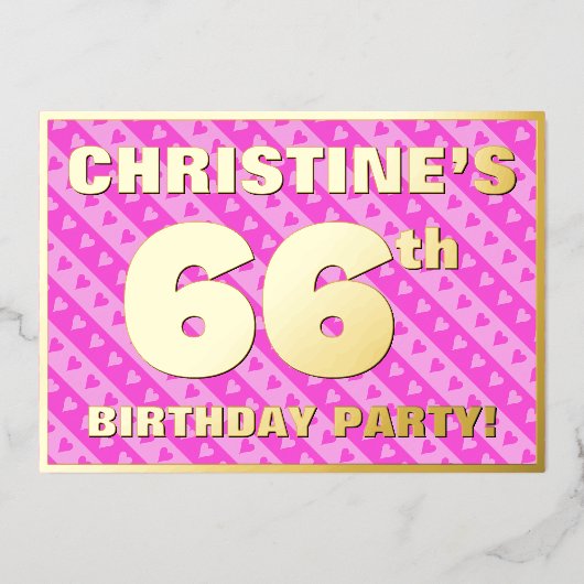 66th Birthday Party —おもしろいピンクのハートとストライプ 箔招待状 (正面)