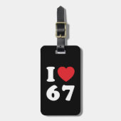 67おもしろいミームI Love Six Seven 67誕生日 ラゲッジタグ (正面縦)
