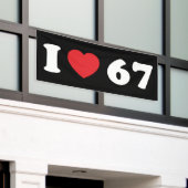 67おもしろいミームI Love Six Seven 67誕生日 横断幕 (ビルの外側)