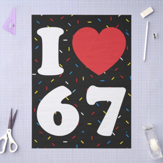 67おもしろいミームI Love Six Seven 67誕生日 薄葉紙 (クラフト)