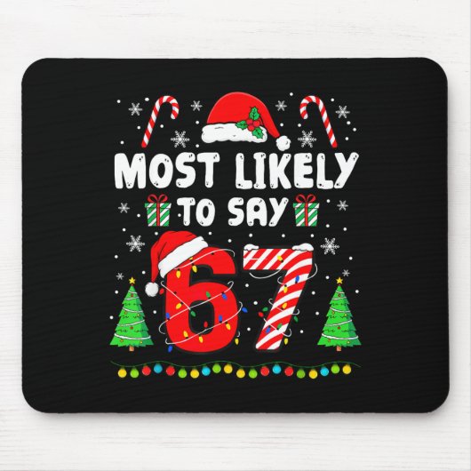 67が一番言いそうなやつ 6 7 サンタ クリスマス マウスパッド (正面)