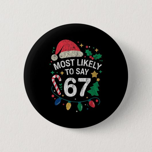 67が好きでたまらない クリスマスの冗談 67 缶バッジ (正面)
