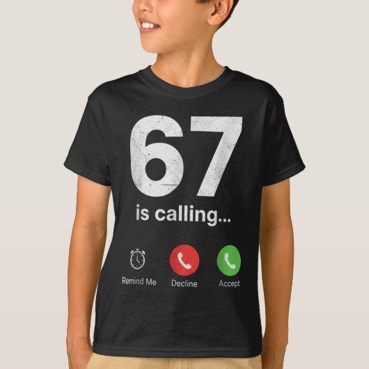 67が電話してる面白いGen Z流行語のミーム携帯電話の画面 Tシャツ (正面)