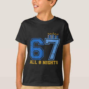 67すべての8晩ハヌカユダヤチャヌカ6 7 Tシャツ