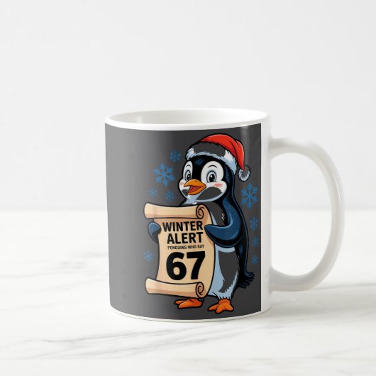 67と叫ぶペンギンたちの冬の警報 6 7 冬のミーム コーヒーマグカップ (右)