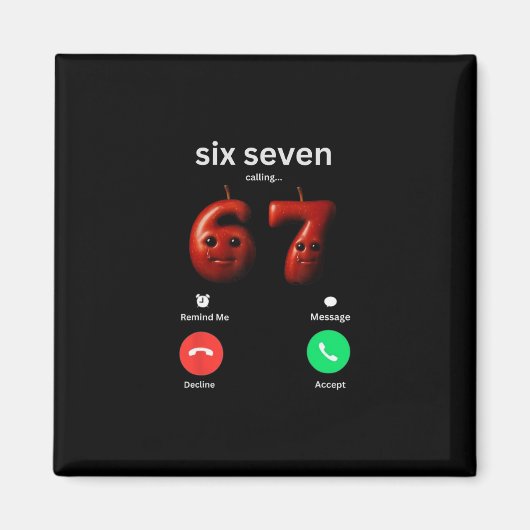 67の呼び声が面白いミーム 67の馬鹿げたAIアップルの脳腐り マグネット (正面)